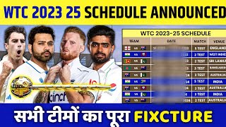 WTC 202325 Full Confirm Schedule Announced  WTC 2025 Schedule Format IND PAK AUS ENG Fixtures [upl. by Maddock466]