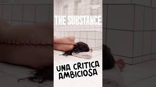 💉🤯 The Substance Una crítica ambiciosa 🤯💉  Creciendo Juntos thesubstance [upl. by Enimsay262]