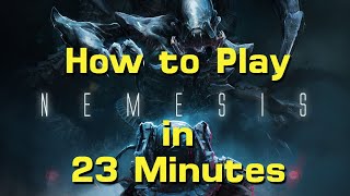 How to Play Nemesis in 23 Minutes [upl. by Ened]