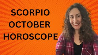 SCORPIO  October Horoscope [upl. by Ninnetta307]