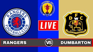 Rangers vs Dumbarton Live Streaming  Scottish Cup  Dumbarton vs Rangers Live [upl. by Faludi]