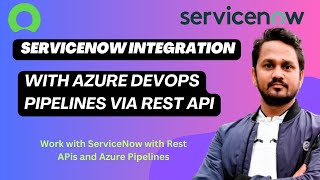 ServiceNow amp Azure DevOps integration via REST API  How do I integrate ServiceNow with Azure DevOps [upl. by Hastie920]