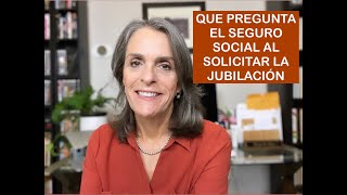 Como presentar su solicitud para la Jubilación y que preguntan  SEGURO SOCIAL [upl. by Suravat]