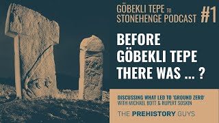 GÖBEKLI TEPE  what happened in the 10000 years before  Göbekli Tepe to Stonehenge podcast 1 [upl. by Sisenej]