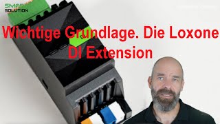 Wichtige Grundlage Die Loxone DI Extension [upl. by Novar]