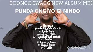 ODONGO SWAG MIX ODONGO SWAG LATEST SONGS ODONGO SWAG LATEST ALBUM PUNDA ONGIYO NINDO ODONGO SWAG [upl. by Sinclare]