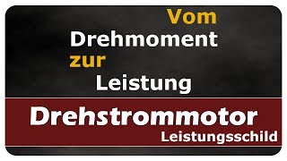 Lets Learn Leistung und Drehmoment 01  Leistungsschild  Typenschild [upl. by Karil]