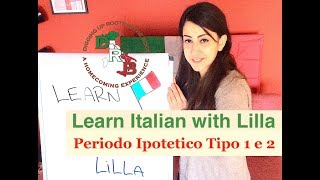 🇮🇹 Learn Italian Grammar with Lilla  Periodo Ipotetico tipo 1 e 2  The Conditional Tense 🇮🇹 [upl. by Yffat]