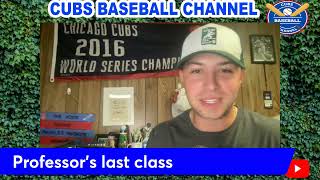 Chicago Cubs Baseball News  Professors Last Class [upl. by Consuela]