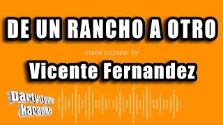 Vicente Fernandez  De Un Rancho A Otro Versión Karaoke [upl. by Loma]