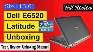 Dell Latitude E6520 Core™i5 2nd Gen Unboxing and Review [upl. by Philine]