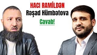 Rəşad Hümbətov irad bildirdi  Hacı Ramildən sərrast şəkildə cavab gəldi  Mütləq izlə [upl. by Kannan]