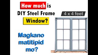 How much is DIY steel frame window Magkano matitipid sa pag gawa ng French Window [upl. by Ggerg343]