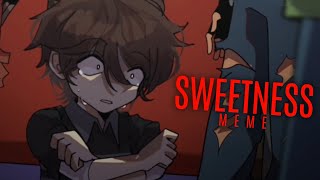 SWEETNESS meme FtCC  FNAF [upl. by Eninaej]