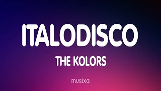 The Kolors  ITALODISCO TestoLyrics [upl. by Krum911]