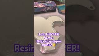 Blooper of the day Is that soap or alcohol in that bottle bloopers funny resin resinart [upl. by Daren355]