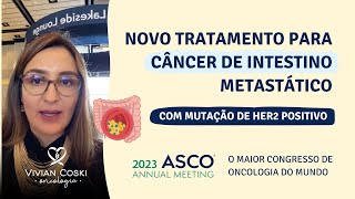 Novo tratamento para câncer de intestino metastático colorretal  ASCO 2023 [upl. by Ella]