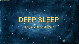 8 Hour Deep Sleep Music Music for Better Sleep Insomnia Music for Sleep [upl. by Ramedlav]