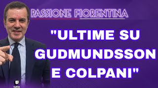 PEDULLÀ quotLA VERITÀ SU COLPANI E LA PAURA DELLA FIORENTINA SU GUDMUNDSSON DALLINGAquot [upl. by Hedy687]