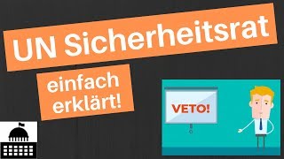 UN Sicherheitsrat Weltsicherheitsrat  einfach erklärt [upl. by Gnues691]