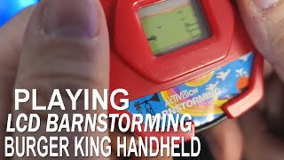 Barnstorming LCD Burger King 90s Handheld Memory Lane [upl. by Elbas]