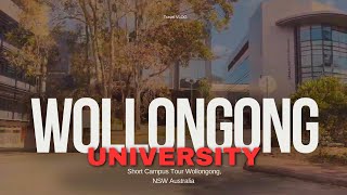 Exploring Wollongong University in NSW Australia l UOW Campus Tour [upl. by Etra]