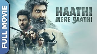 Haathi Mere Saathi Full Movie Review  Rana Daggubati  Drama Movie  New Movie  Cinema Review [upl. by Atinhoj936]