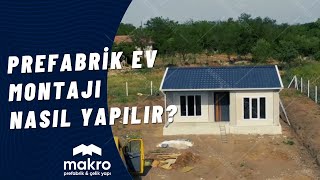 Prefabrik Ev Montajı Nasıl Yapılır  MAKRO PREFABRİK ÇELİK YAPI [upl. by Sonia]