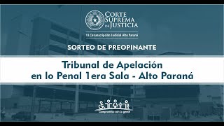 14032024 Sorteo de Preopinante Tribunal de Apelación Penal 1ra Sala  Alto Paraná [upl. by Cornie]