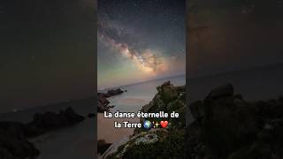 La Voie lactée en mouvement  Le Timelapse qui révèle la rotation de la Terre 🌍✨❤️ [upl. by Clite]