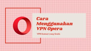 CARA AKSES WEBSITE TERBLOKIR DENGAN OPERA VPN [upl. by Pederson]