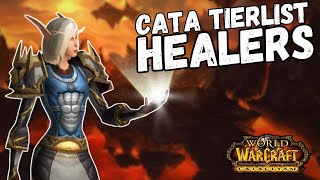 Ranking WOW Cataclysm Healers From Best to Worst [upl. by Yerrok]