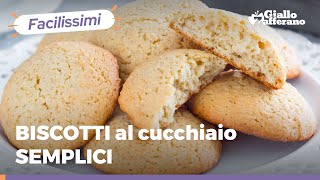 BISCOTTI AL CUCCHIAIO Pronti in 30 minuti compresa la cottura [upl. by Norwood]