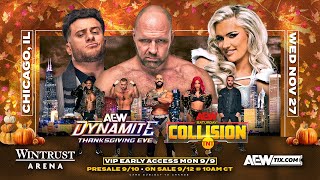 PRESALE  CHICAGO AEW returns for a SPECIAL Thanksgiving Eve edition of Dynamite and Collision LIVE [upl. by Middleton782]