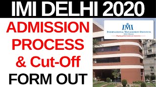 IMI Delhi 2020 Form Out Admission Process CutOff Must Watch [upl. by Natale]