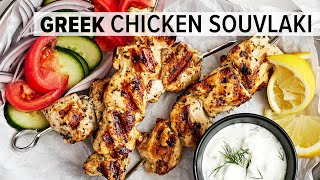 GREEK CHICKEN SOUVLAKI  The Best Mediterranean Grilled Chicken Skewers [upl. by Dawkins]