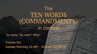 Ten Words Commandments in Context So many quotdo notsquot Why [upl. by Faux343]