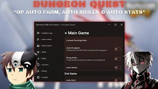 Dungeon Quest Roblox SCRIPT  Best SCRIPT  quotDemonic HUB V2quot  OP Auto Farm amp Auto Skills And More [upl. by Daukas]