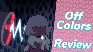 Steven Universe  Off colors  Temporada 5 Capítulo 3  Review [upl. by Ycam]