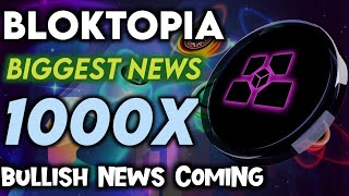 Bloktopia Coin Bullish News Coming 👀🚀 Bloktopia Coin Future 🔥 Cryptocurrency News Today [upl. by Seuguh]