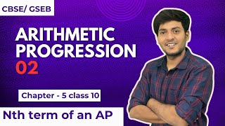 Arithmetic progression 02  nth term of an AP  Arithmetic progression chapter 5 class 10 maths CBSE [upl. by Aeli]