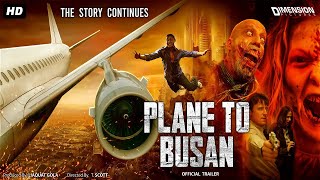 PLANE TO BUSAN 2022 Official Trailer  Hollywood Zombie Horror Movie In Hindi  प्लेन तू बुसान [upl. by Ettennal984]