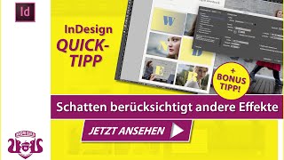 Schatten berücksichtigt andere Effekte  InDesign QUICKTIPP [upl. by Aicnetroh]