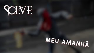 SOLVE  Meu Amanhã Lyric Video Oficial [upl. by Haggar]