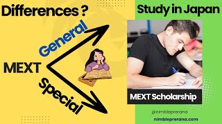 MEXT Scholarship General vs MEXT Special Programs  How to get Selected [upl. by Mcclenon967]