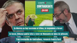 Contradebate  En Morena no hay facciones ni tribus le responden a Ebrard [upl. by Ettezus]