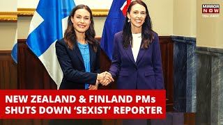 ‘We Meet Because We Are PMs’ Jacinda Ardern amp Sanna Marin’s Hits Back at Reporter’s Sexist Question [upl. by Ahsekal]