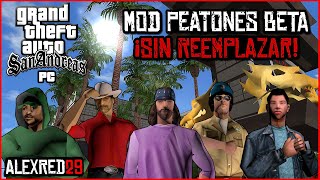 GTA San Andreas  Mod  PeatonesPeds Beta SIN REEMPLAZAR  PC  Loquendo VER COMENTARIO FIJADO [upl. by Nnylrebma]