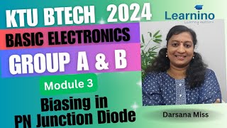 KTU BTECH 2024 First Semester Group A and B BASIC ELECTRONICS  MODULE 3  Biasing in diode [upl. by Euqinotna]