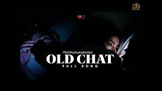 Old chat purani chat by deep sidhu  pb13musicproduction  new punjabi song 2024 [upl. by Noled]